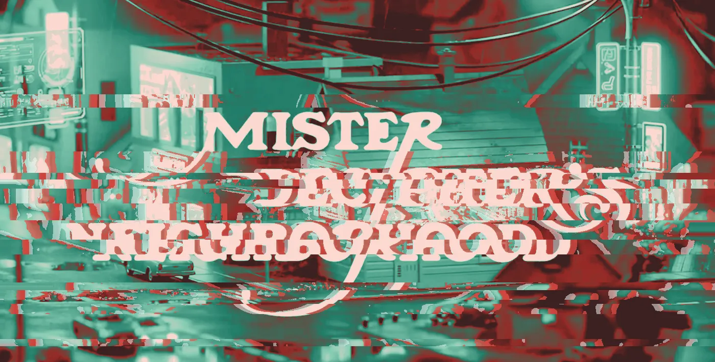 Mister Decipher's Neighborhood title over a miniature neon-lit street scene at dusk